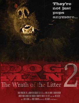 Dogman2:TheWrathoftheLitter