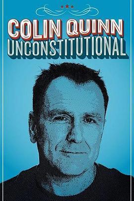 ColinQuinn:Unconstitutional