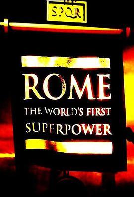 Rome:TheWorld'sFirstSuperpower
