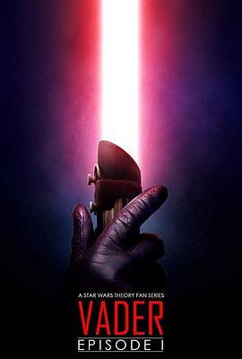 Vader:AStarWarsTheoryFanFilm