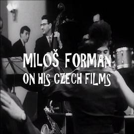 LifeAsItIs:MilosFormanonHisCzechFilms,Part1