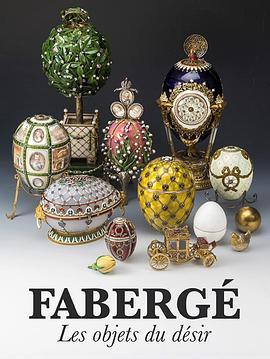 Fabergé:lesobjetsdudésir