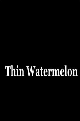 ThinWatermelon