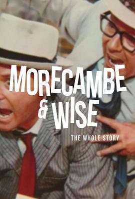 Morecambe&Wise:TheWholeStory