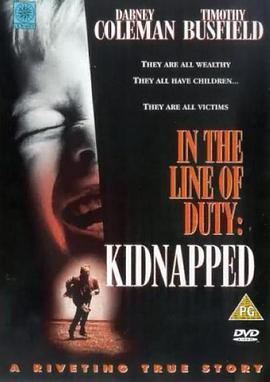 Kidnapped:IntheLineofDuty