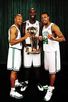 NBA2007-2008赛季波士顿凯尔特人夺冠纪录片