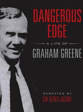 危险边缘：格雷厄姆格林的不凡人生