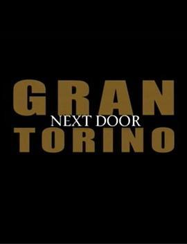 GranTorino:NextDoor