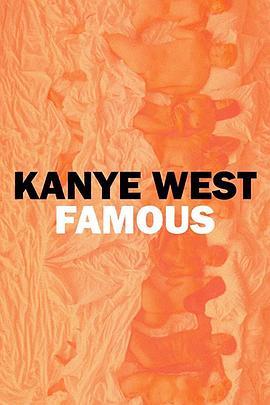KanyeWest:Famous