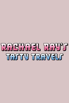 RachaelRay'sTastyTravelsSeason1