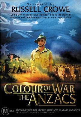 彩色胶片中的战争:澳大利亚与新西兰军团